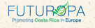 FUTUROPA - Promoting Costa Rica in Europa